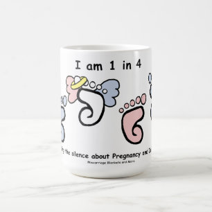 1 in 4 Fehlleitungs-/Säuglingsverlust Tasse