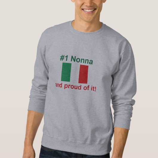 #1 Italiener Nonna (Großmutter) Sweatshirt (Vorderseite)