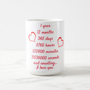 1 Jahr 12 Monate ... und Zähle ich Liebe Sie Kaffeetasse