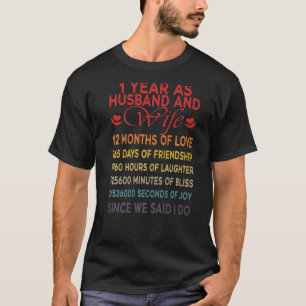 1 Jahr als Ehemann & Ehefrau 1. Jahrestag Anwesend T-Shirt