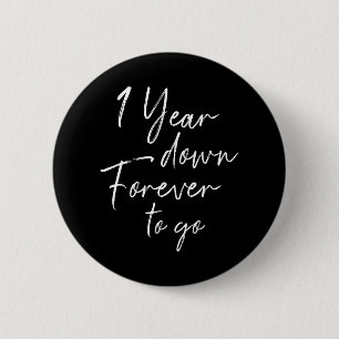 1 Jahr für immer zum 1. Hochzeitstag Button