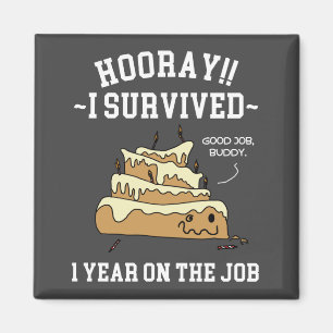 1 Jahr im Job 1. Arbeitsjubiläum Magnet