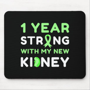1 Jahr stark mit neuer Nierentransplantation Mousepad