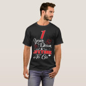1. Jahrestag. 1 Jahr Lebensdauer bis zum Ende T-Shirt (Vorne ganz)