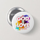 1 Johannes 4:16 Gott ist Liebe, und wer auch immer Button (Vorne & Hinten)