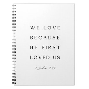 1 Johannes 4:19 Wir Liebe, weil er uns zum ersten Notizblock