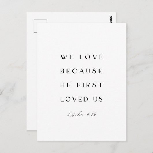 1 Johannes 4:19 Wir Liebe, weil er uns zum ersten Postkarte (Vorne/Hinten)