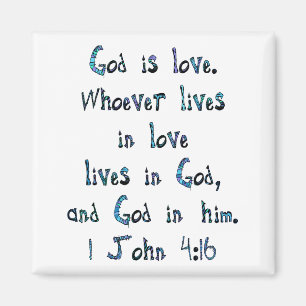 1. John 4:16 Magnet
