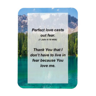 1 John 4:18 Perfect love casts out fear Magnet
