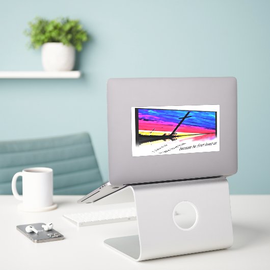 1 John 4: 19 Autoaufkleber Aufkleber (Laptop auf Schreibtisch)