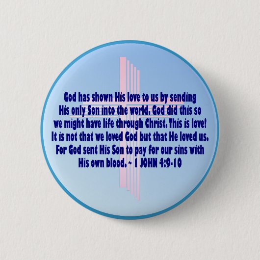 1 John-4:9 - 10 Button (Vorderseite)