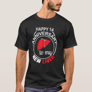 1. Jubiläum Lebertransplantation Empfänger Survivo T-Shirt
