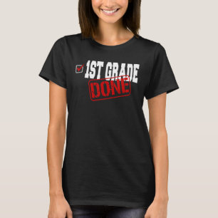 1. Klasse beendet Ende des Jahres letzten Tag der  T-Shirt