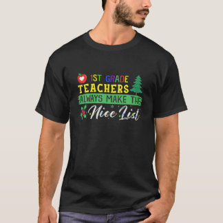1. Klasse Lehrer machen immer eine schöne Liste Ch T-Shirt