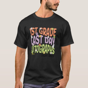1. Klasse Letzte-Tags-Unterschriften Lehrer Schüle T-Shirt