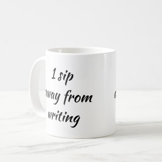 1 Klick weg vom Schreiben Kaffeetasse (Vorderseite Links)