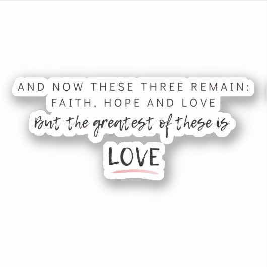 1 Korinithen 13 Aufkleber (Vorderseite)