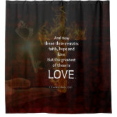 1 Korinther 13:13 Bibelverse Zitat über LIEBE Duschvorhang (Vorderseite)