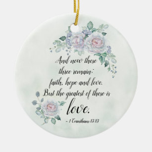 1 Korinther 13:13 Liebe der Glaubenden Hoffnung, P Keramik Ornament