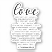 1 Korinther 13:4-8 Liebe Versage nie Aufkleber (Vorderseite)