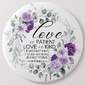1 Korinther 13:4 Liebe ist Patient Violet Floral Button (Vorderseite)