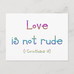 1 Korinther 13 - Liebe ist nicht rude Postkarte