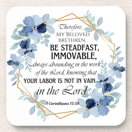 1 Korinther 15:58 Inspiration Verse Floral Getränkeuntersetzer (Vorderseite)