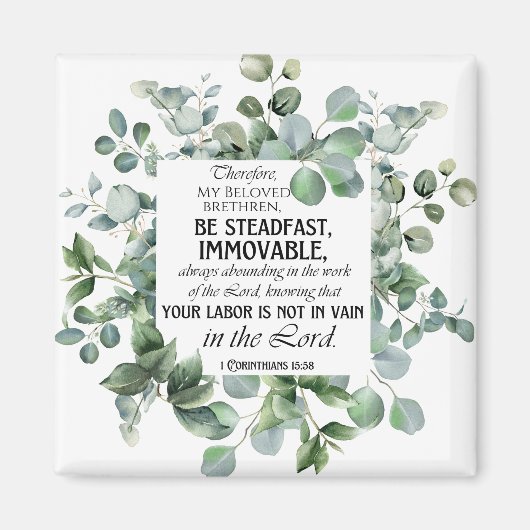1 Korinther 15:58 Inspirational Verse Eukalyptus Magnet (Vorne)