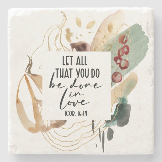 1 Korinther 16:14 Ließ alles, was du in Liebe mach Steinuntersetzer (Vorderseite)