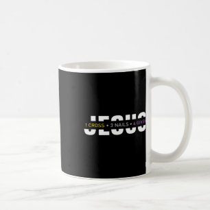 1 Kreuz 3 Nägel 4 Tag Jesus Christlich Kaffeetasse