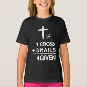 1 Kreuz 3 Nägel Vergebene Christliche Glaubensferi T-Shirt