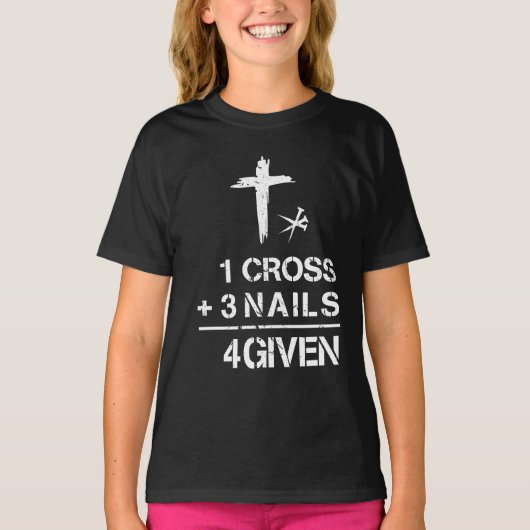 1 Kreuz 3 Nägel Vergebene Christliche Glaubensferi T-Shirt (Vorderseite)