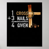 1 Kreuz plus 3 Nägel gleich 4 bei Faithcross Poster (Vorne)