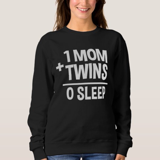1 Mutter plus Zwillinge ergibt 0 Schlaf Sweatshirt (Vorderseite)