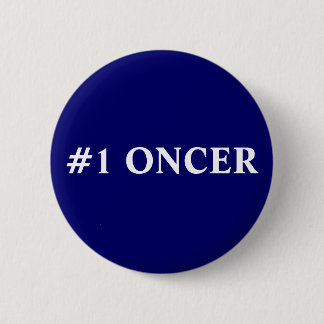 #1 ONCER BUTTON