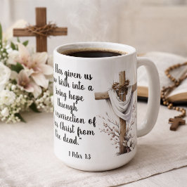 1 Peter 1:3 Living Hope Easter Scripture Art  Kaffeetasse