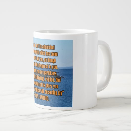 1 Peter 4:12-13 WEBU-Tasse Jumbo-Tasse (Vorderseite Rechts)