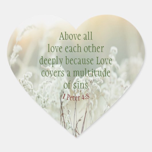 1 Peter 4|:8 über allen Lieben tief inspirierend Herz-Aufkleber (Vorderseite)