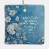 1 Peter 5:7 Bibelverse Bild Keramikornament (Vorderseite)