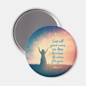 1 Petrus 5:7 Gieße Ihn, die Schrift, all deine Sor Magnet (Vorderseite/Rückseite)