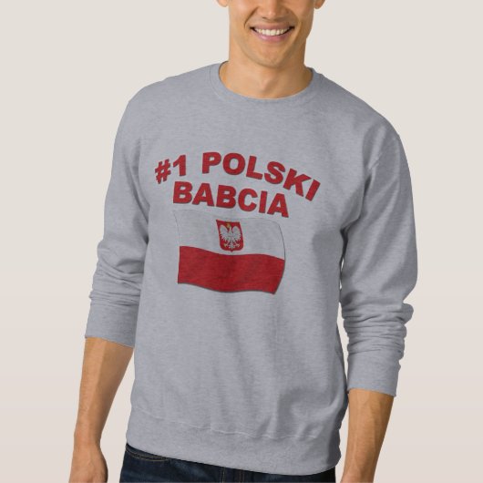 #1 Polski Babcia Sweatshirt (Vorderseite)