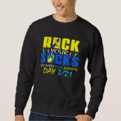 1 Rock Your Socks World Down Syndrome Awareness Sweatshirt (Vorderseite)