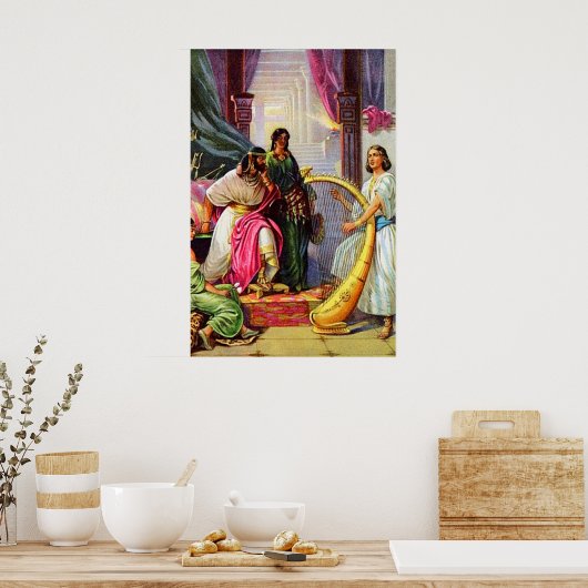 1 Samuel 16:14-23 David spielt seine Harfe für Sau Poster (Küche)