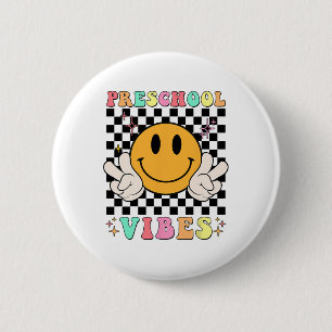 1. Schulvorschultag Vibes Fun Teacher Nurs Button