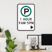 1 Stunde Parkplatz für kontrollierte Parkplätze Poster (Heimbüro)