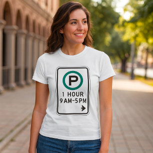1 Stunde Parkplatz für kontrollierte Parkplätze T-Shirt