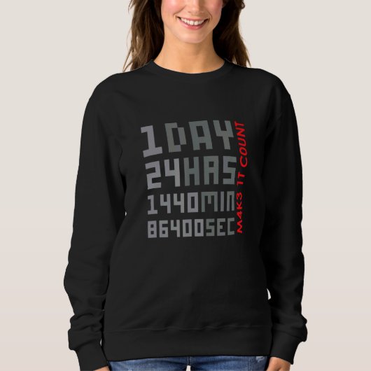 1 Tag Sweatshirt (Vorderseite)