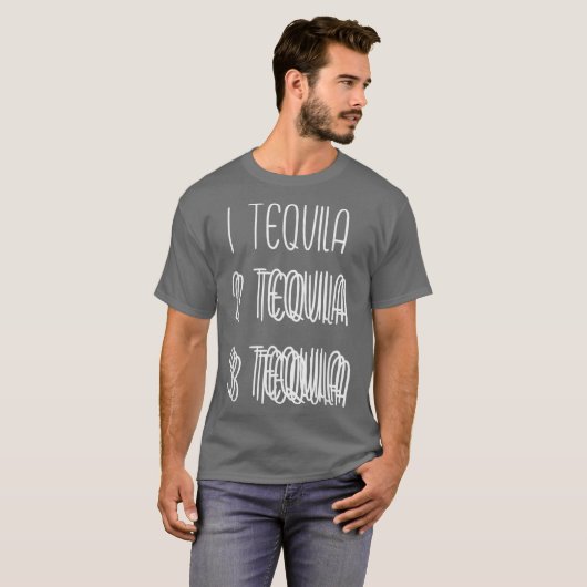 1 Tequila 2 Tequila 3 Tequila Double and Triple T-Shirt (Vorne ganz)