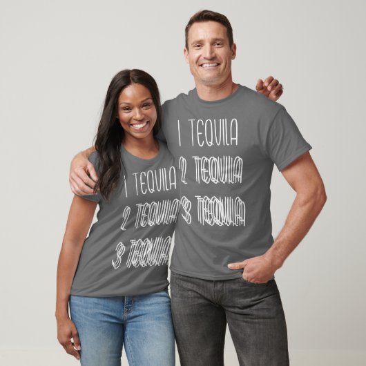 1 Tequila 2 Tequila 3 Tequila Double and Triple T-Shirt (Unisex)
