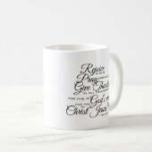1 Thes 5:16 - 18 - Schrifts-Kunst Kaffeetasse (VorderseiteRechts)